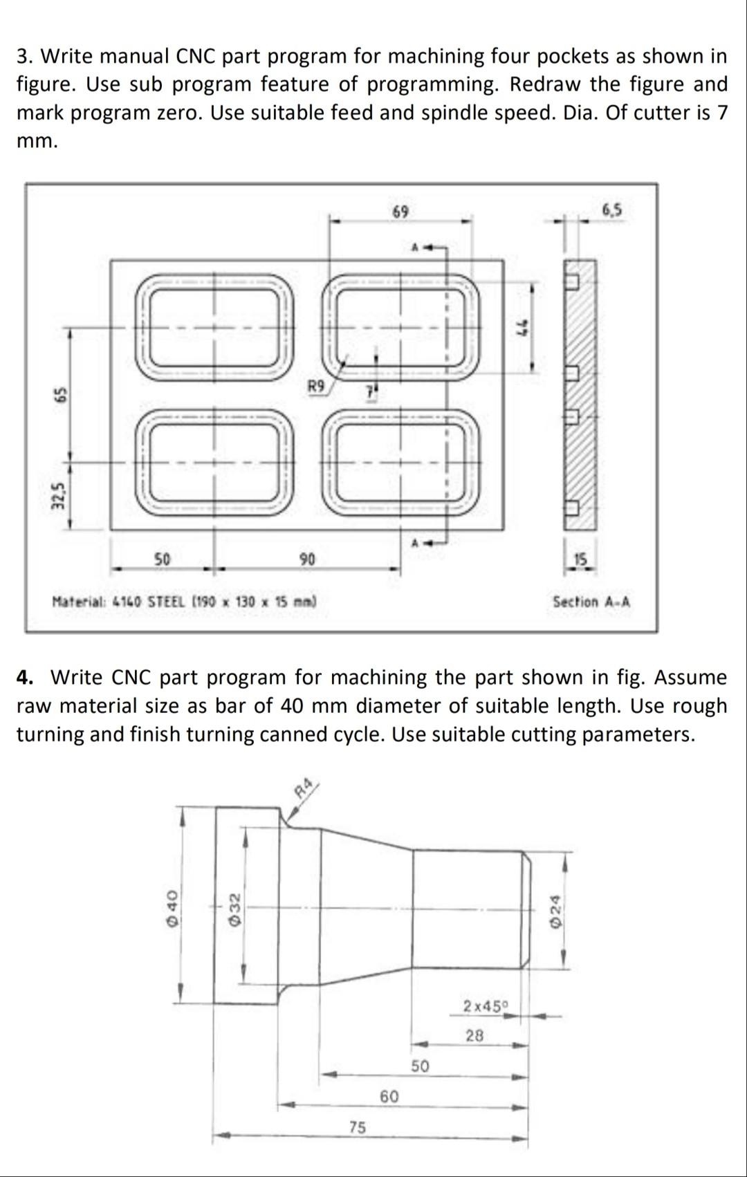 Solved 3. Write Manual CNC Part Program For Machining Four | Chegg.com