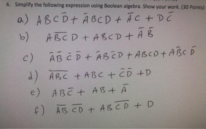 Solved 4. Simplify the following expression using Boolean | Chegg.com