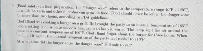 Solved 3. (Food safety) In food preparation, the "danger | Chegg.com