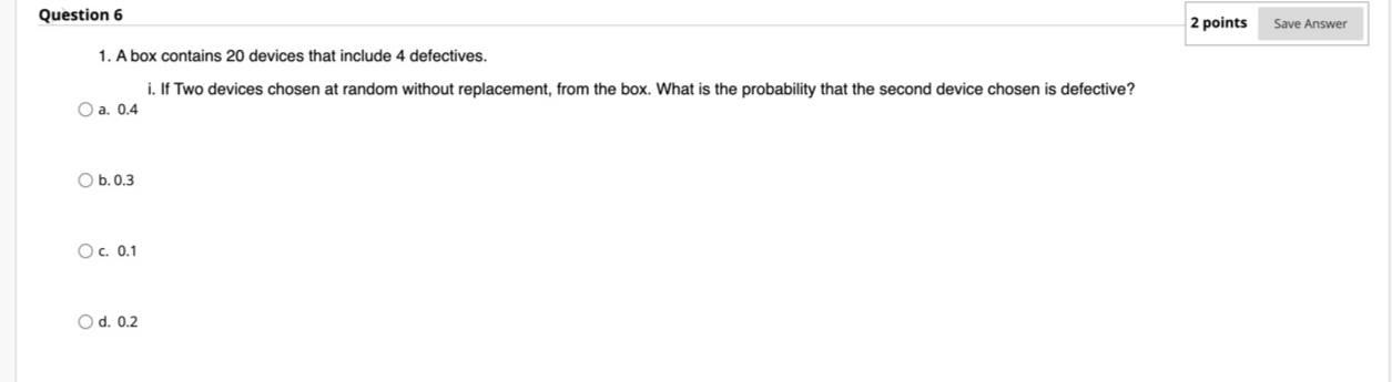 Solved Question 6 2 points Save Answer 1. A box contains 20 | Chegg.com
