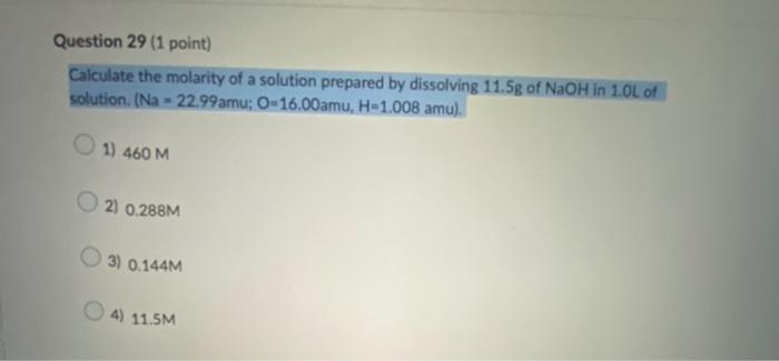 Solved Calculate the molarity of a solution prepared by | Chegg.com