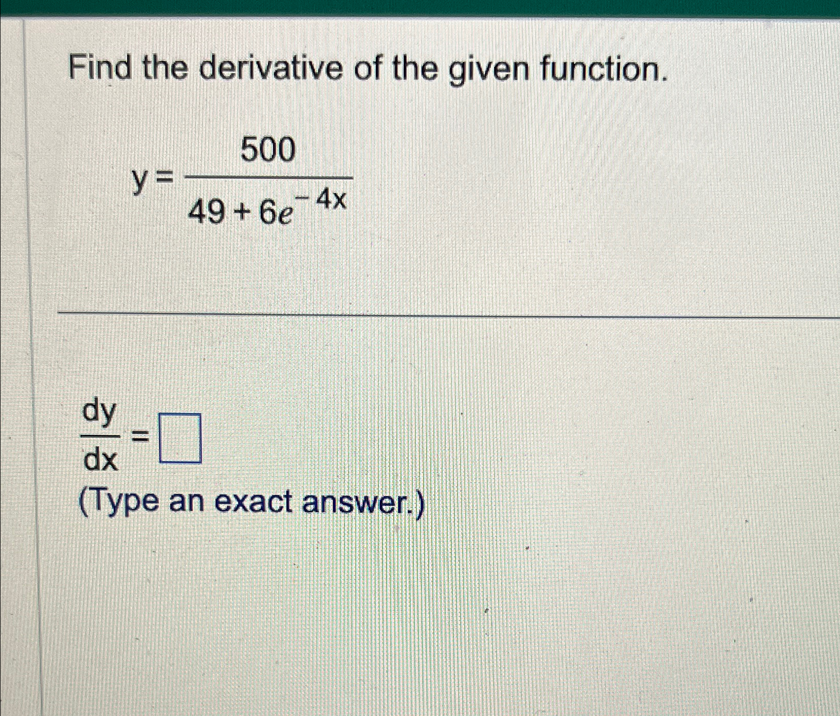 Solved Find the derivative of the given | Chegg.com