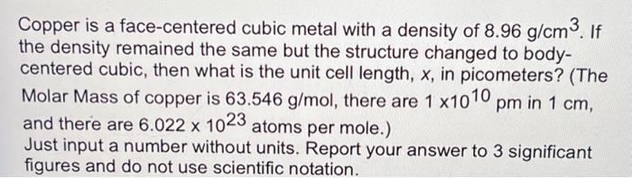 Solved Copper is a face-centered cubic metal with a density | Chegg.com