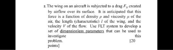 Solved 2. The wing on an aircraft is subjected to a drag F, | Chegg.com