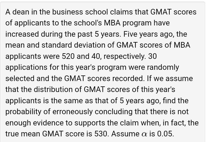 Solved Scenario 2: GMAT Scores: On the Rise?.. A dean of a