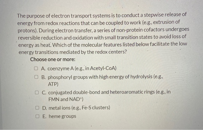 Solved The purpose of electron transport systems is to | Chegg.com