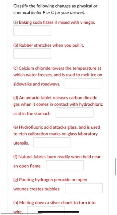 Solved Classify The Following Changes As Physical Or | Chegg.com