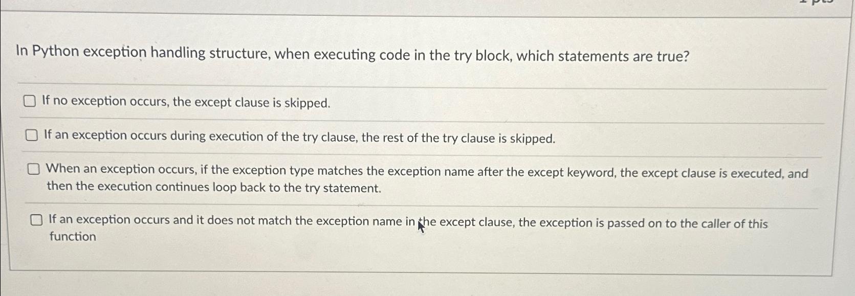Solved In Python exception handling structure, when | Chegg.com