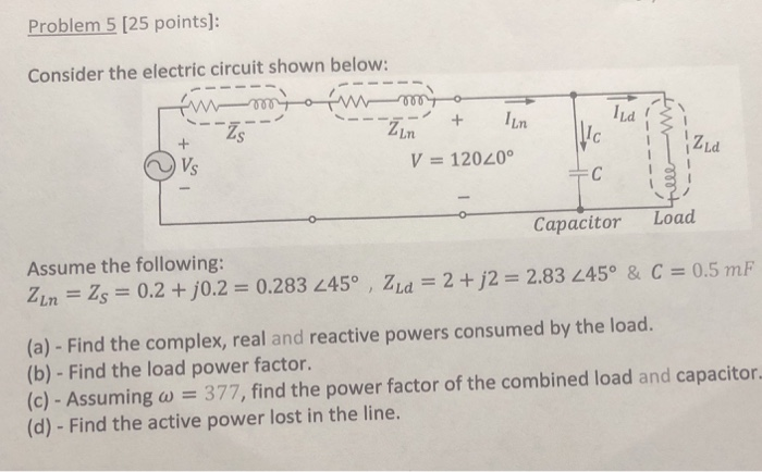Solved Problem 5 [25 points]: Consider the electric circuit | Chegg.com