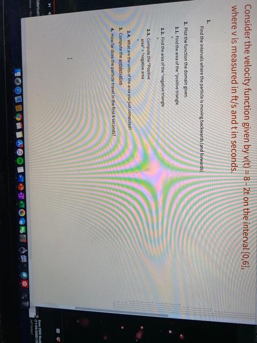 Solved Consider the velocity function given by v(t) = 8 - 2t | Chegg.com
