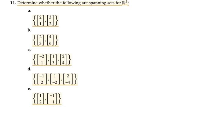 Solved 11. Determine Whether The Following Are Spanning Sets | Chegg.com