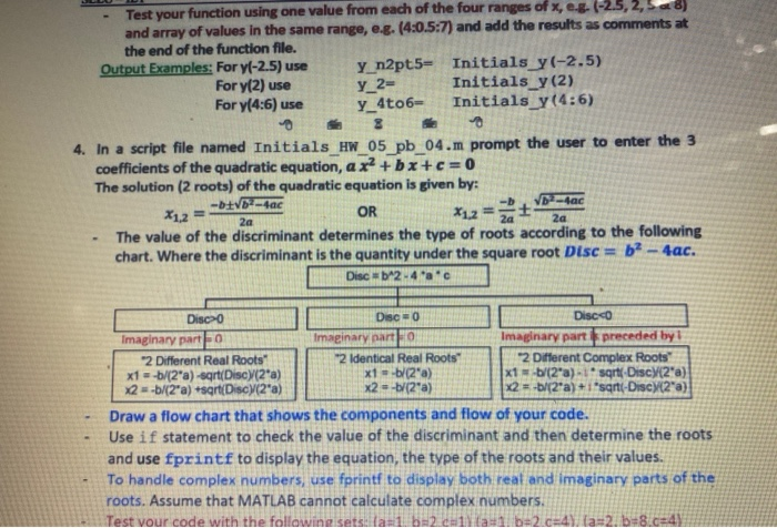 Solved Test your function using one value from each of the | Chegg.com