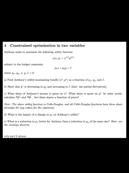 Solved 4 Constrained optimization in two variables Anthony | Chegg.com