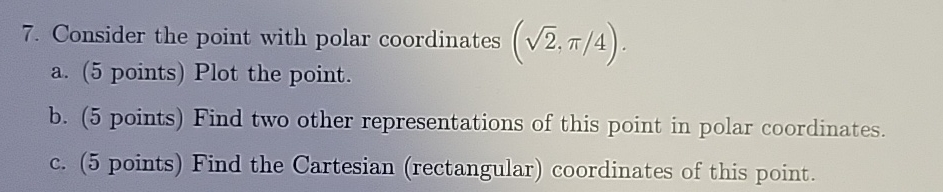 Solved Consider the point with polar coordinates | Chegg.com