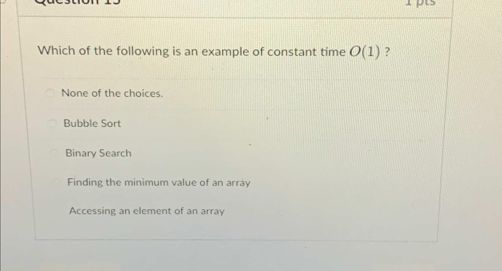 Solved Which of the following is an example of constant time | Chegg.com