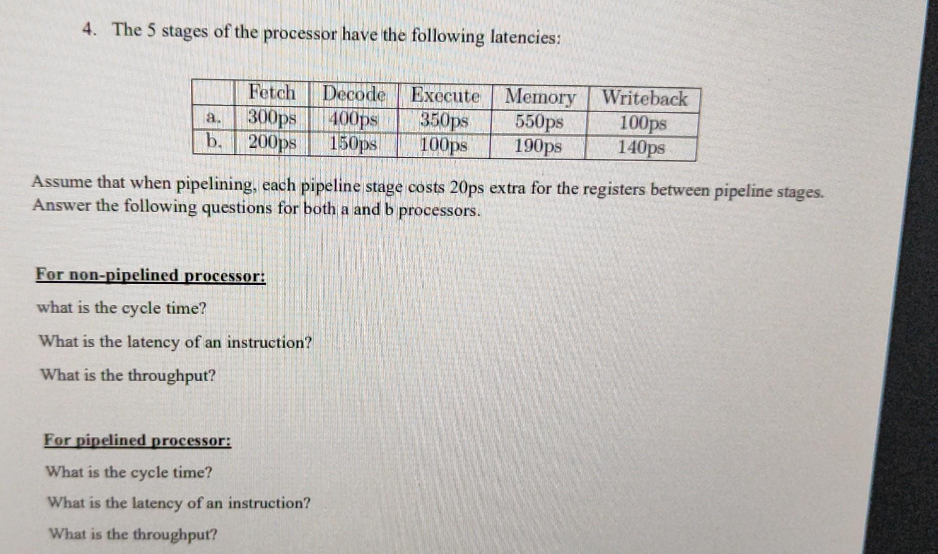 solved-4-the-5-stages-of-the-processor-have-the-following-chegg