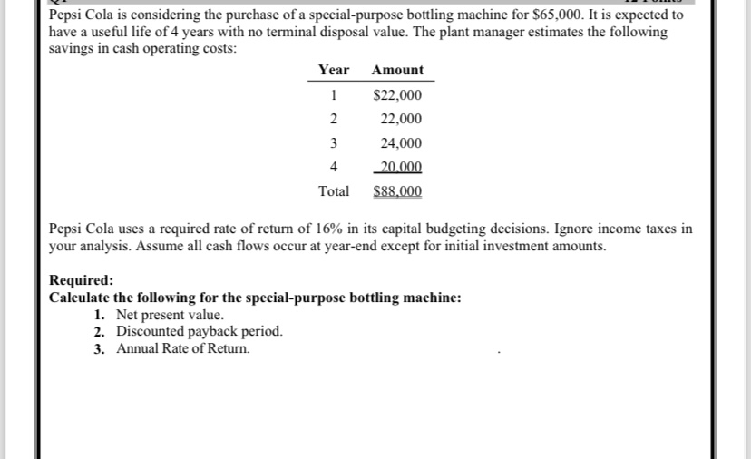 Solved Pepsi Cola is considering the purchase of a