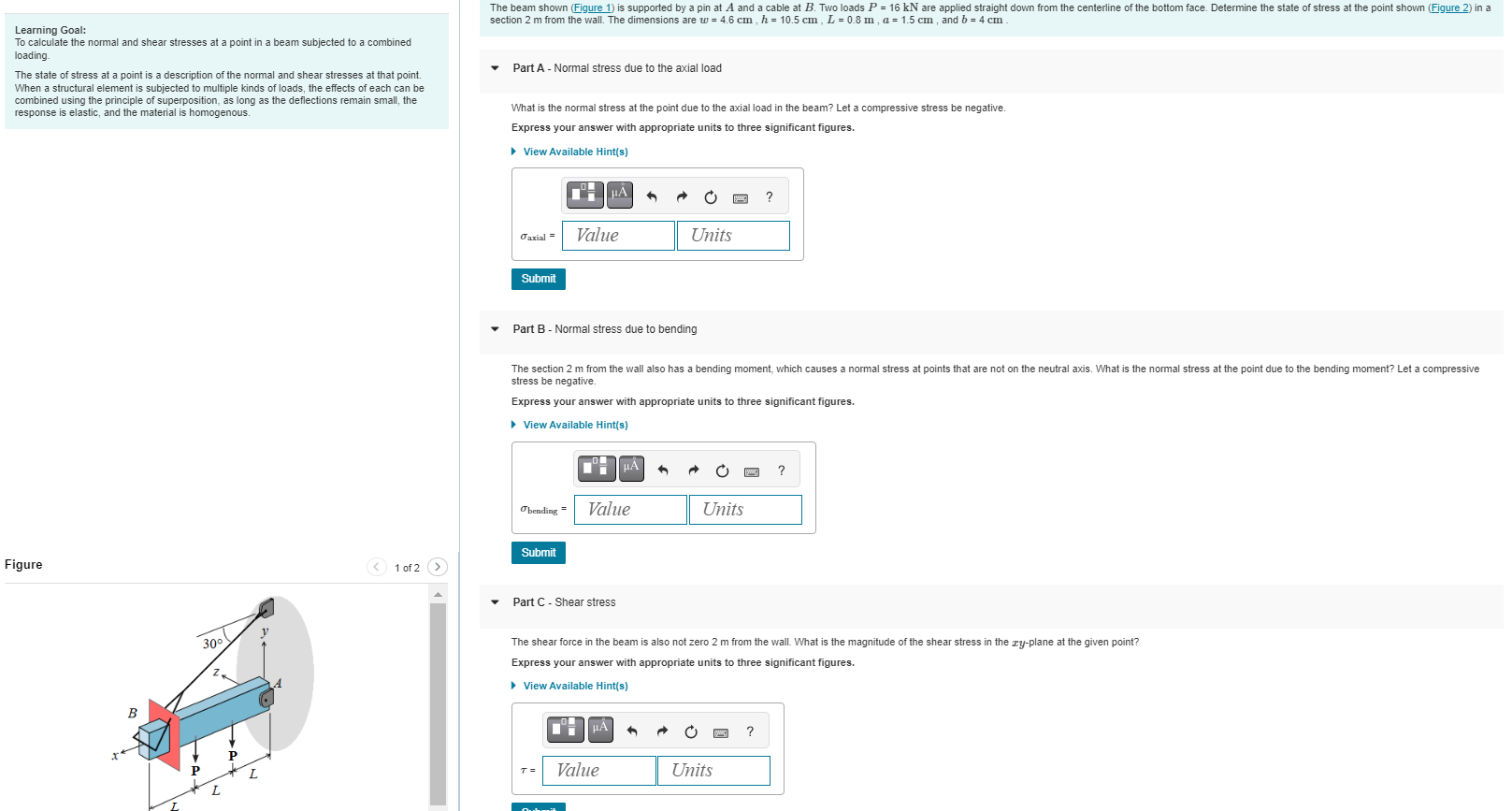Solved Learning Goal:To calculate the normal and shear | Chegg.com