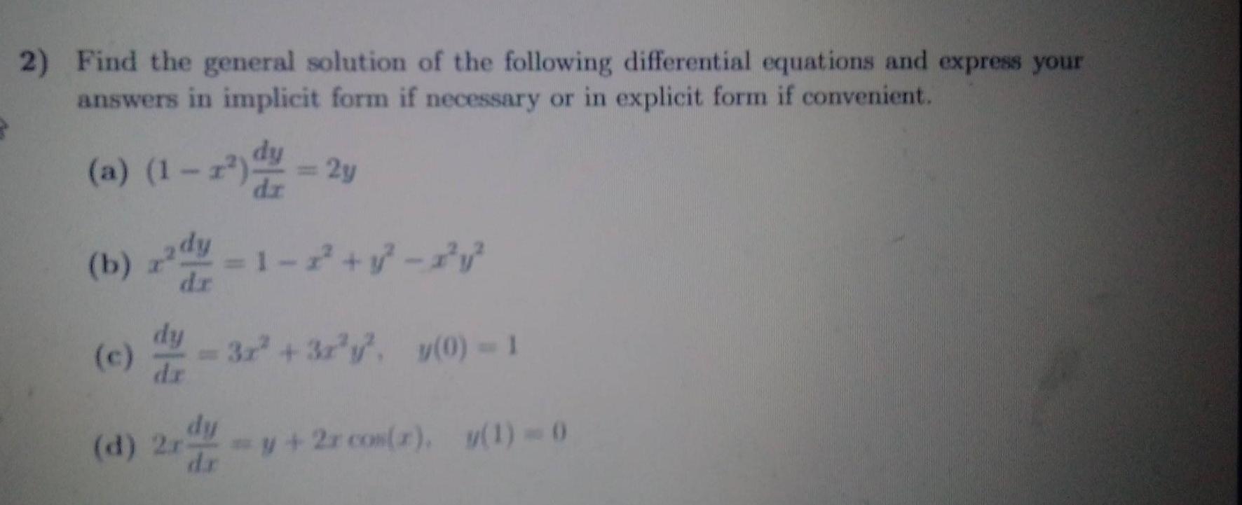 Solved 2) Find the general solution of the following | Chegg.com