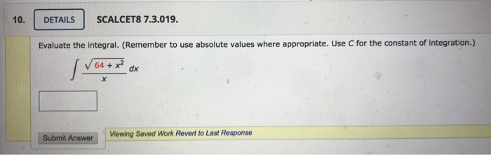 Solved 10. DETAILS SCALCET8 7.3.019. Evaluate the integral. | Chegg.com