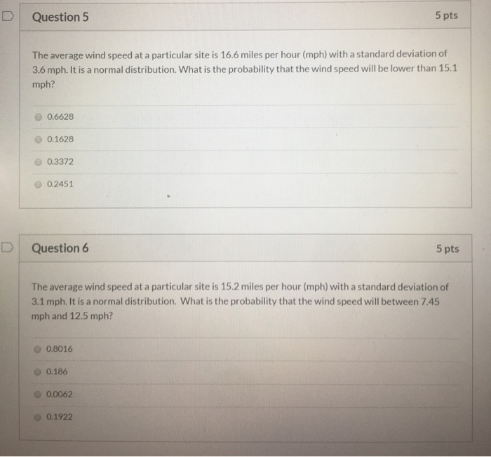 Solved D Question 5 5 pts The average wind speed at a | Chegg.com