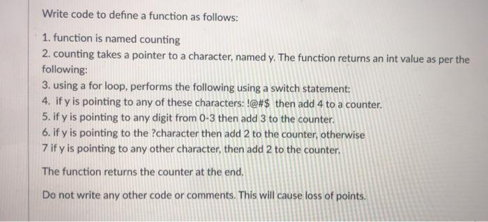Solved Write code to define a function as follows: 1. | Chegg.com
