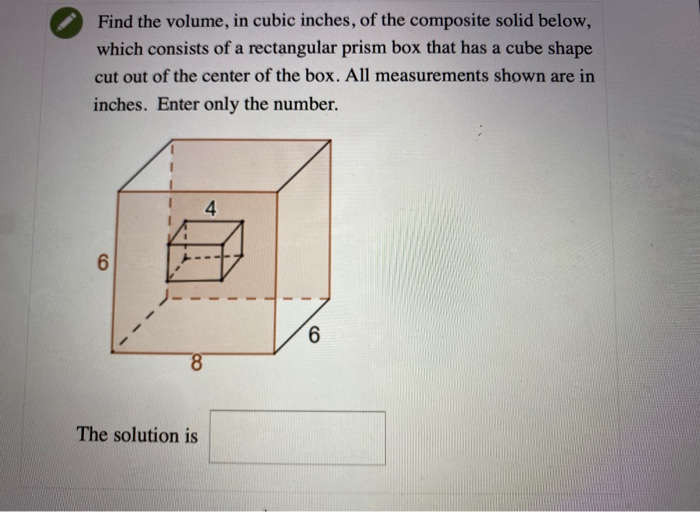 Solved Find the volume, in cubic inches, of the composite