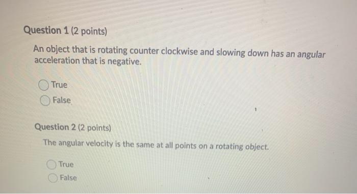 Solved Question 1 (2 points) An object that is rotating | Chegg.com