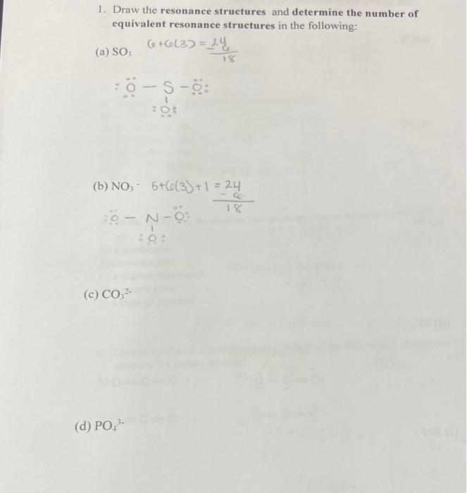 Solved 1. Draw The Resonance Structures And Determine The | Chegg.com