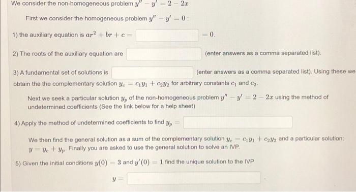 Solved We consider the non-homogeneous problem y′′−y′=2−2x | Chegg.com