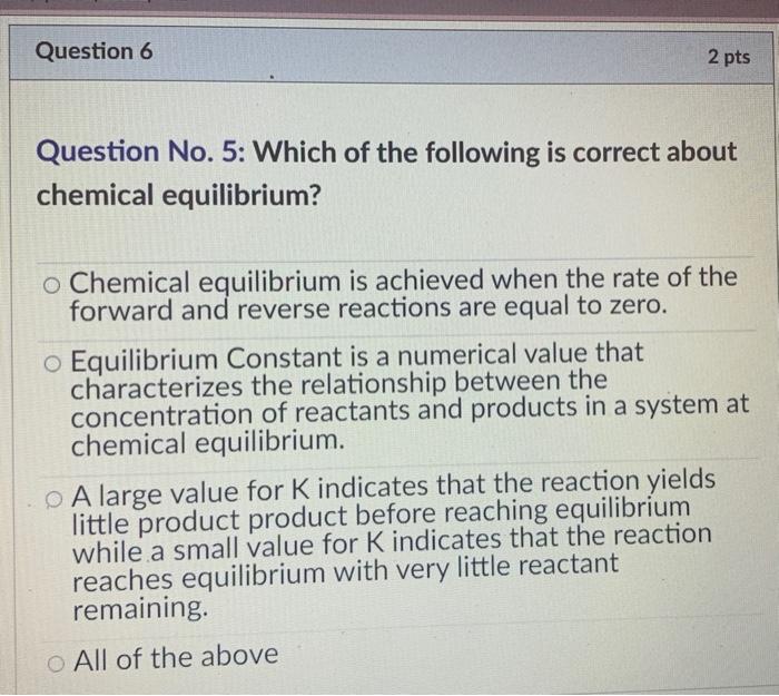 Solved Question 6 2 pts Question No.5: Which of the | Chegg.com