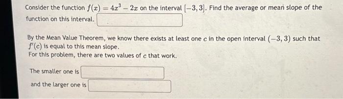 Solved Consider the function f(x) = 4x³ – 2x on the interval | Chegg.com
