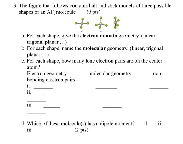 Solved The figure that follows contains ball and stick | Chegg.com