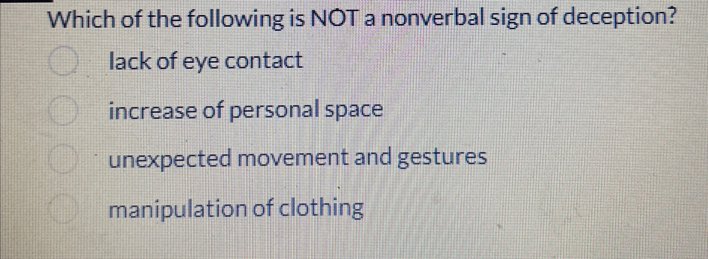 Solved Which of the following is NOT a nonverbal sign of | Chegg.com