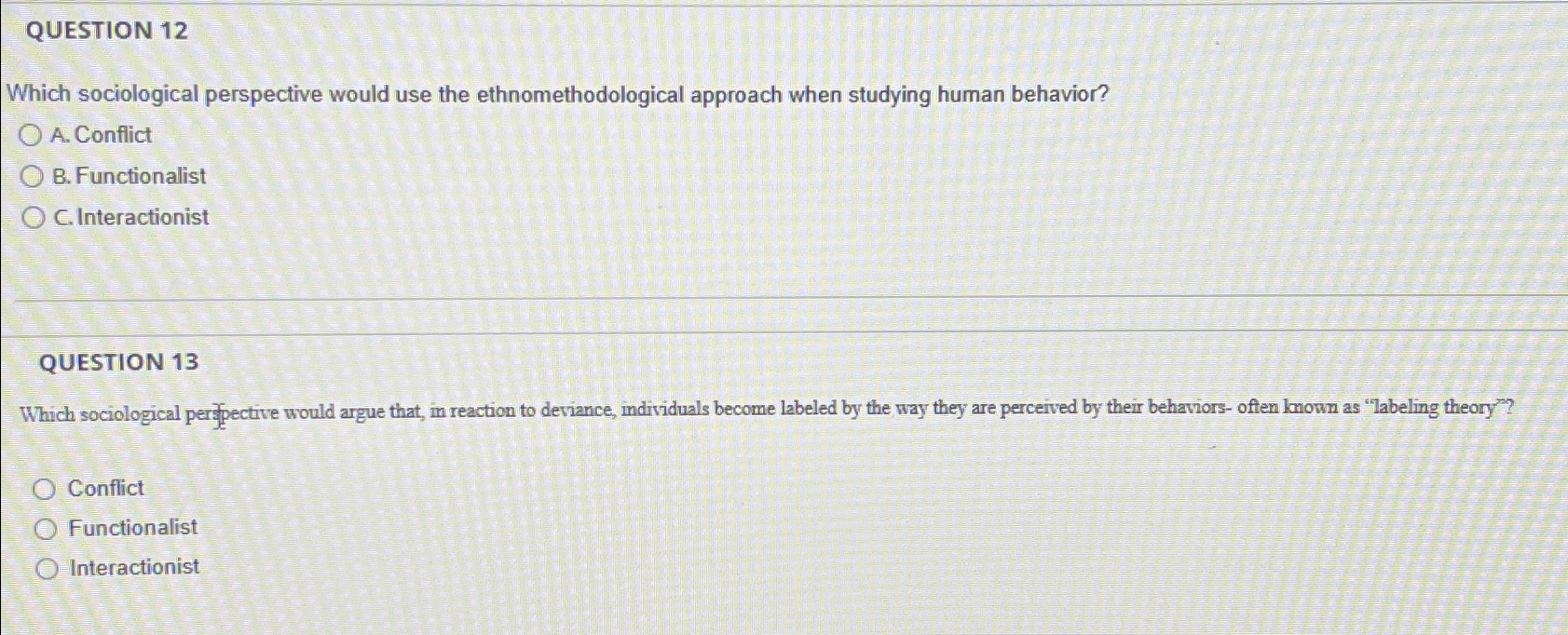 Solved QUESTION 12Which Sociological Perspective Would Use | Chegg.com