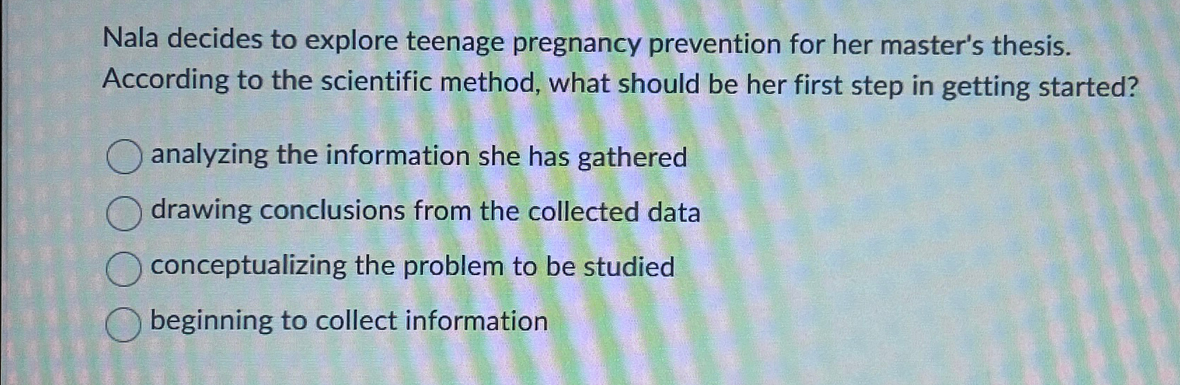 Solved Nala decides to explore teenage pregnancy prevention | Chegg.com