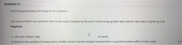 Solved Question 17 Use the quantity theory of money for this | Chegg.com