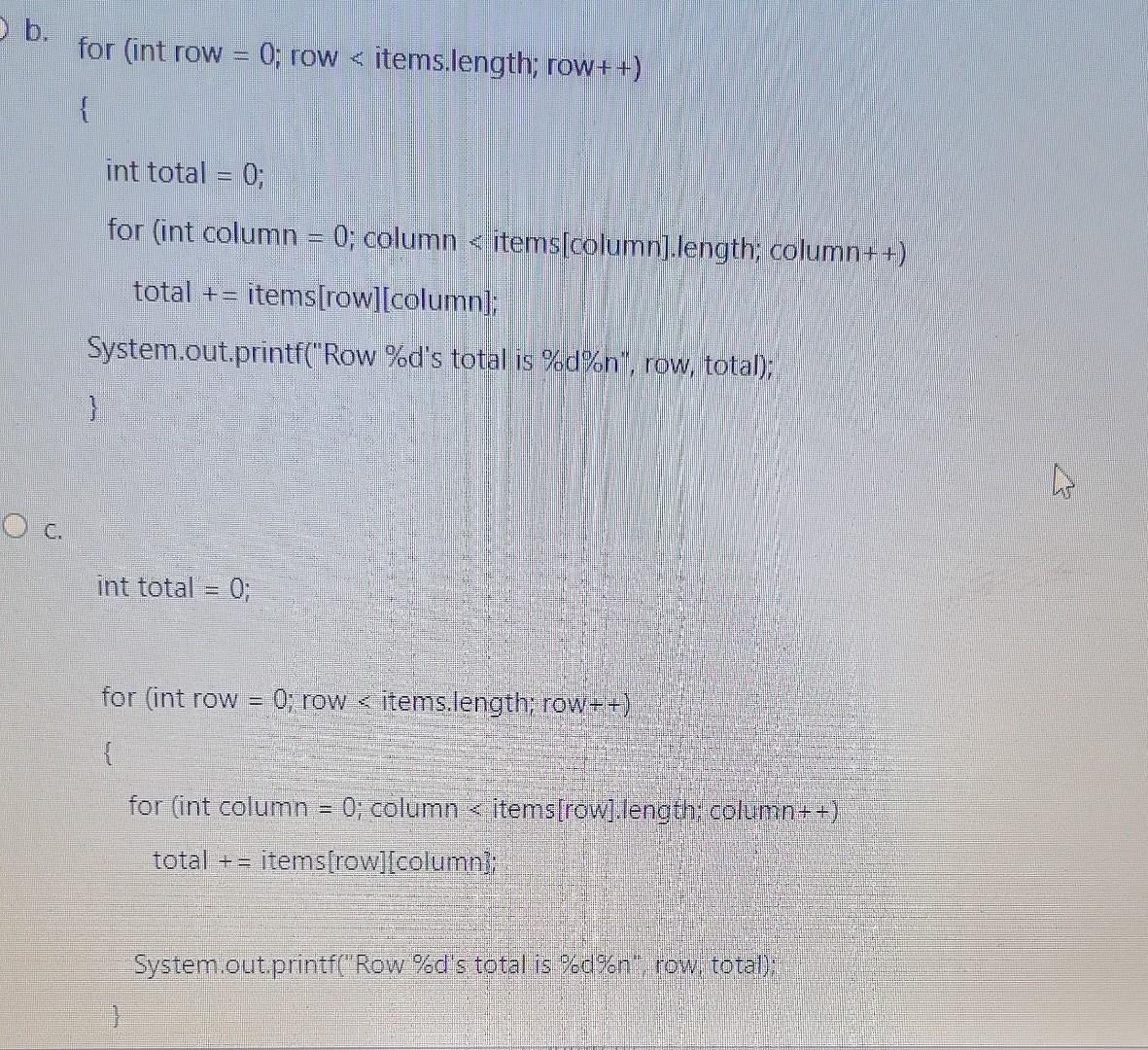 Solved Which set of statements totals the items in each row