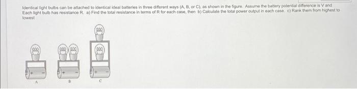 Solved Identical Light Bulbs Can Be Attached To Identical | Chegg.com