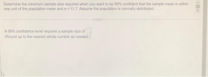 Solved Determine the minimum sample size required when you | Chegg.com