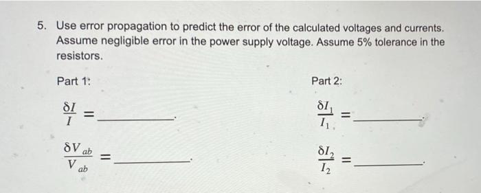 Solved 5. Use Error Propagation To Predict The Error Of The | Chegg.com