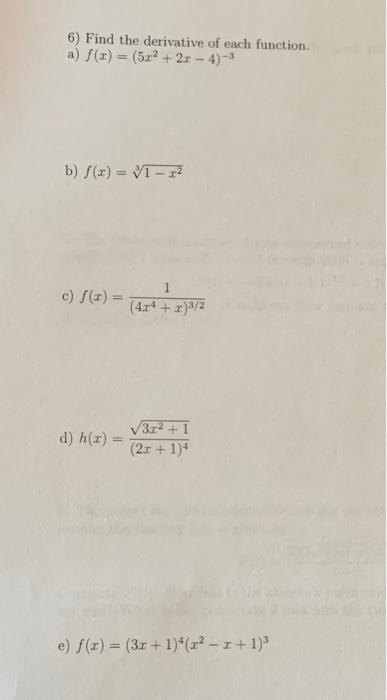 Solved 6 Find The Derivative Of Each Function A F X Chegg Com