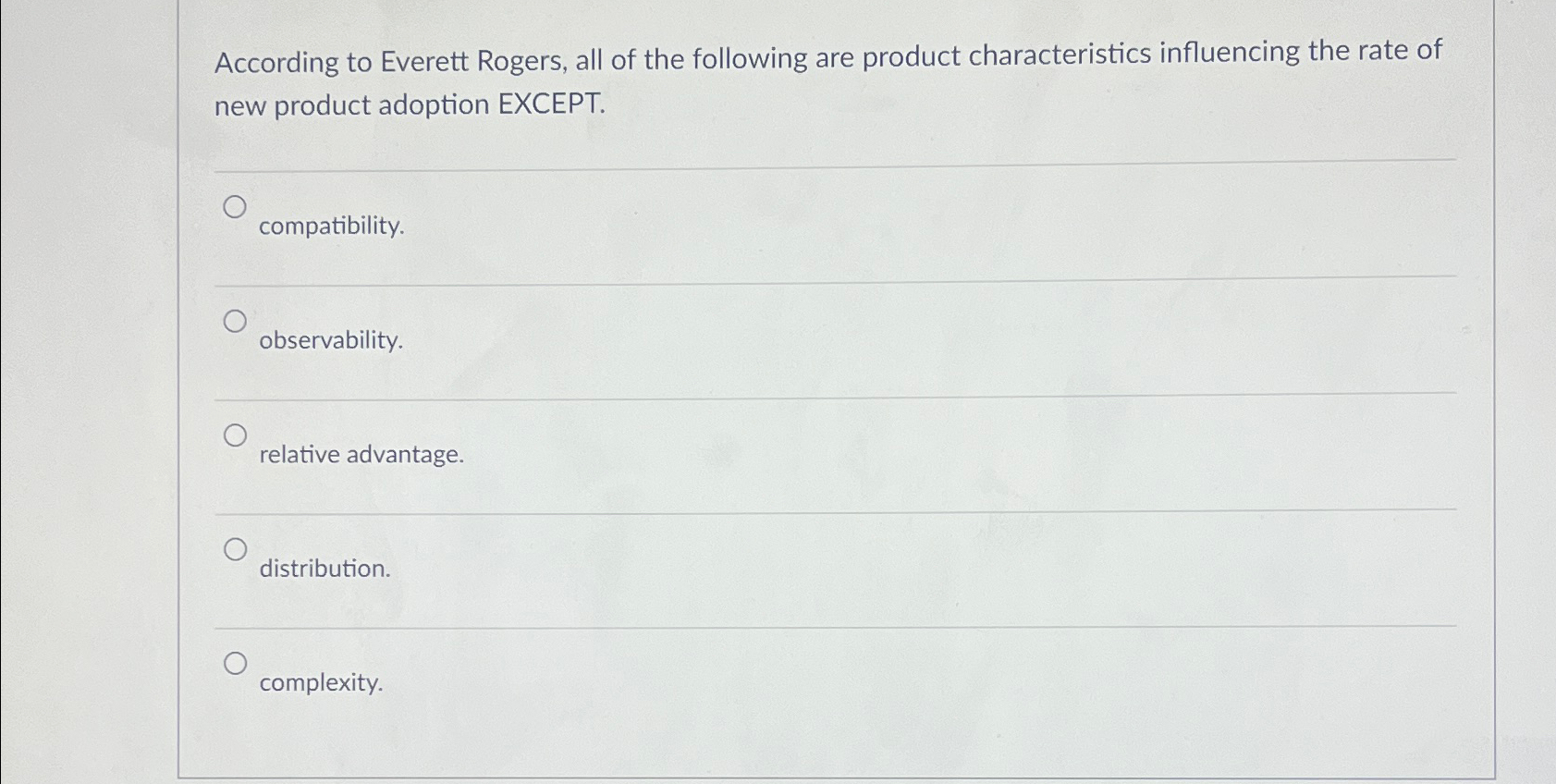 Solved According to Everett Rogers, all of the following are | Chegg.com