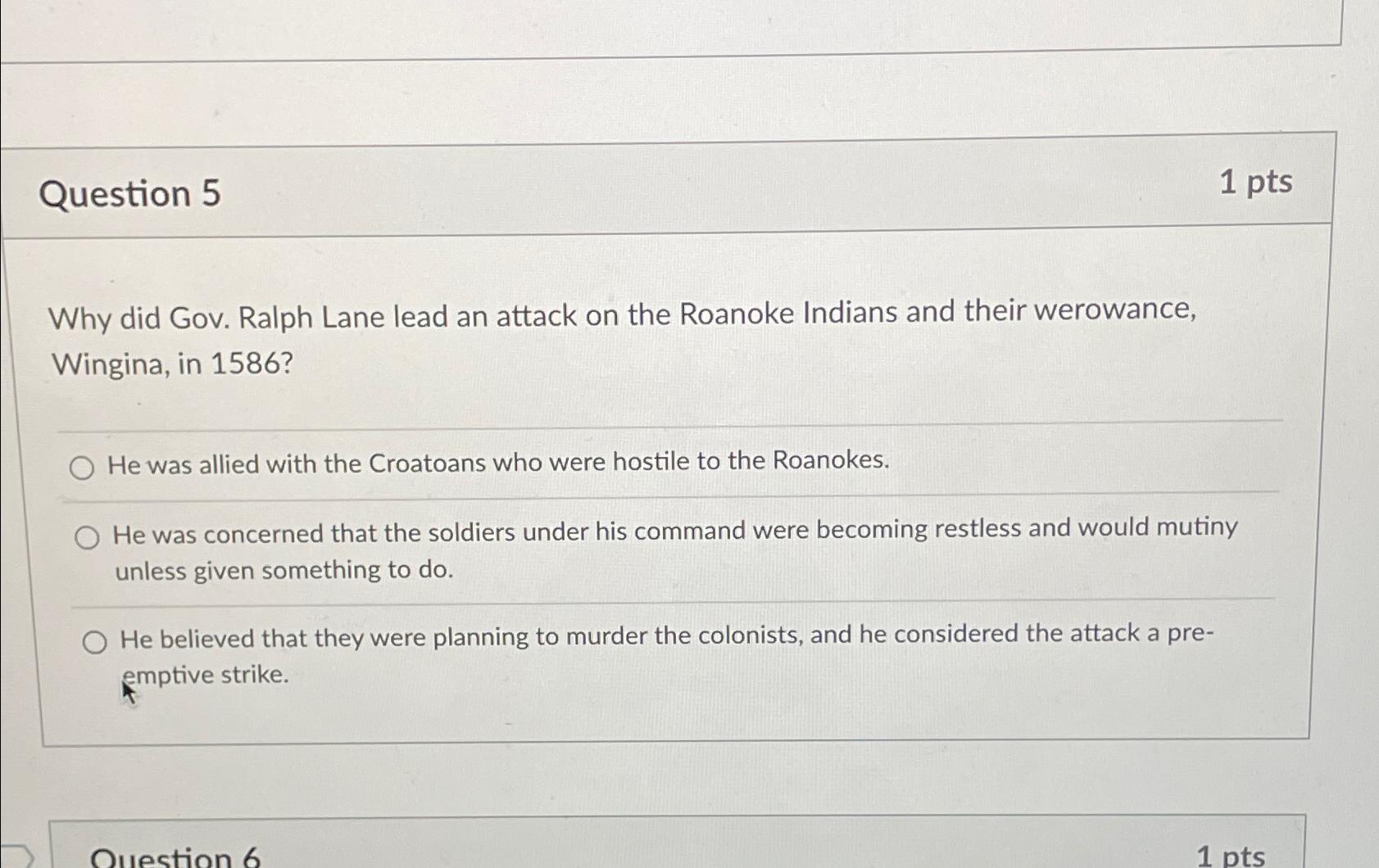 Solved Question 51 ﻿ptsWhy did Gov. Ralph Lane lead an | Chegg.com