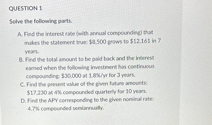 Solved Solve The Following Parts. A. Find The Interest Rate | Chegg.com