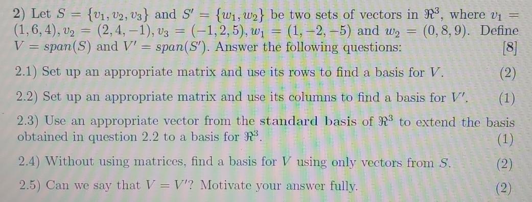 Solved = 2) Let S = {V1, V2, V3} And S' {W1,W2} Be Two Sets | Chegg.com