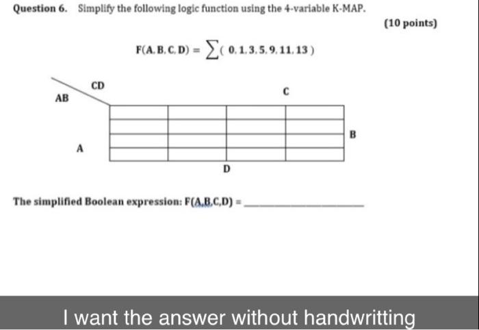 Solved Question 2. Implement the given logic function using | Chegg.com
