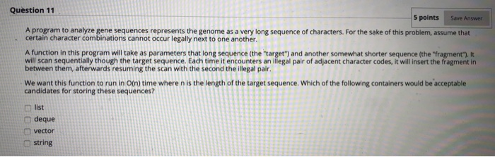 Solved Question 11 5 points Save Answer A program to analyze | Chegg.com