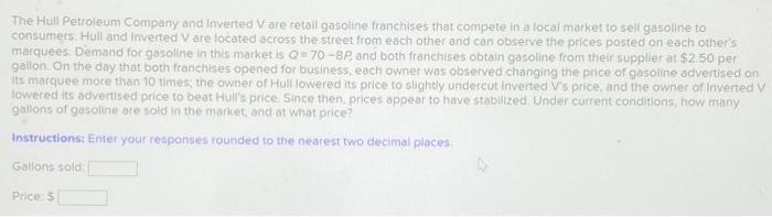 Solved The Hull Petroleum Company and Inverted V are retail | Chegg.com