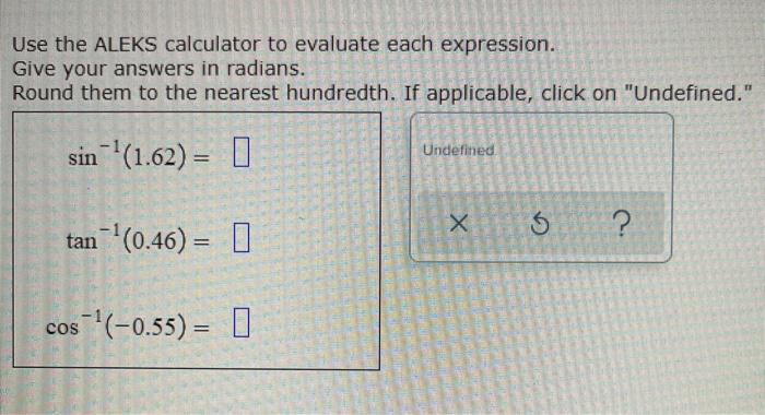 Solved Use the ALEKS calculator to evaluate each expression. | Chegg.com